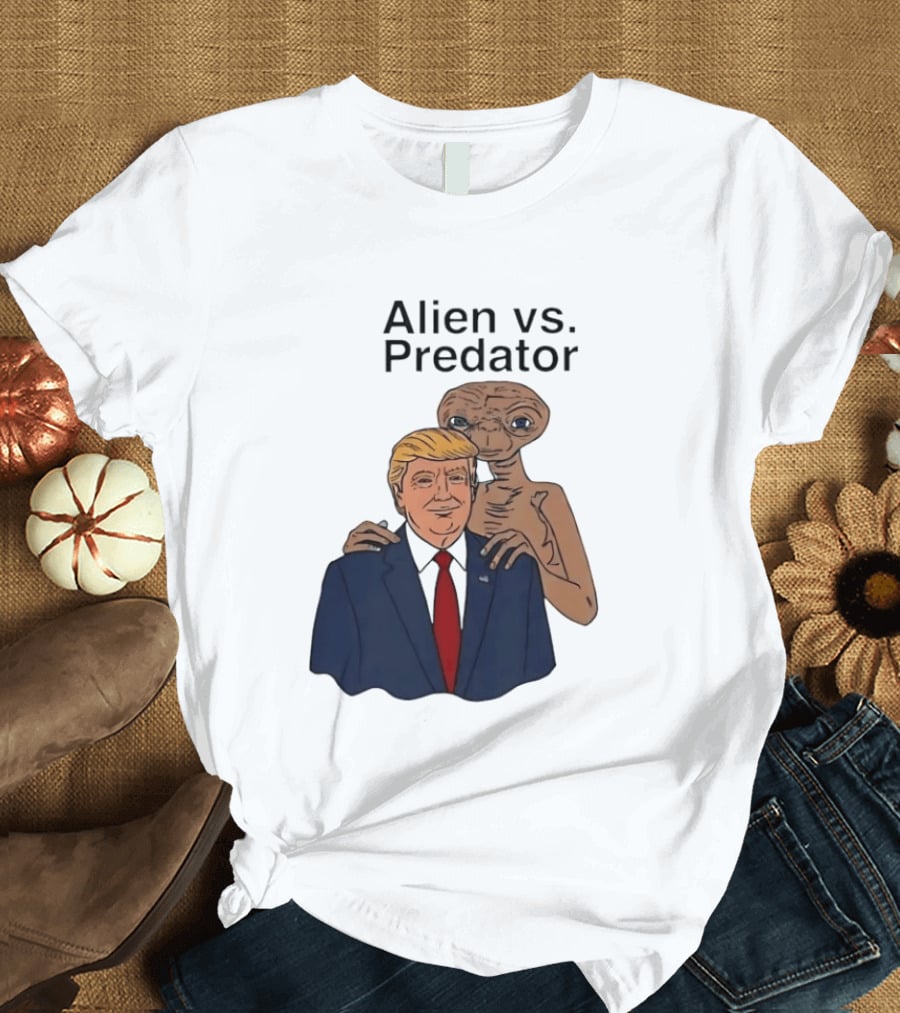 Alien Vs Predator Donald Trump ET Parody Fashion T-Shirt