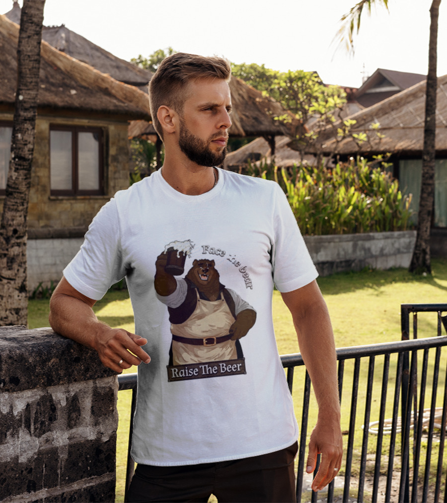 Face The Bear Raise The Beer Toast With A Cheerful Bear T-Shirt