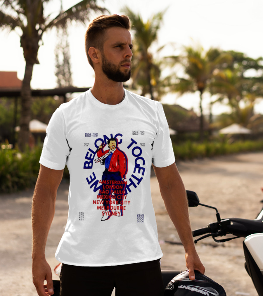 Together We Belong Tour 2026 Cities Amsterdam London Sao Paulo Mexico City New York Melbourne Sydney T-Shirt
