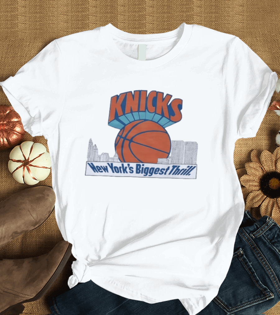 Knicks New York's Biggest Thrill Basketball Skyline T-Shirt