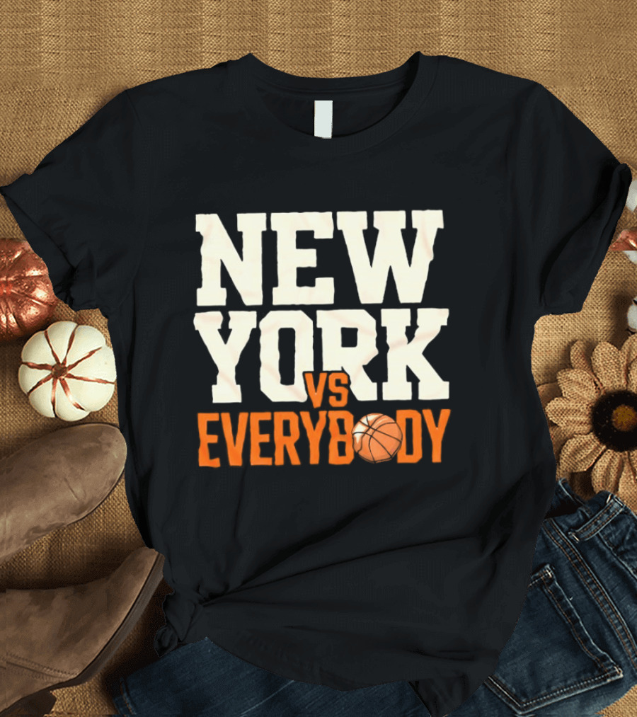New York Knicks Vs Everybody Basketball Team Fan T-Shirt