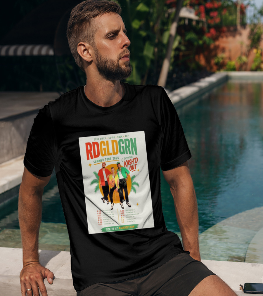 RDGLDGRN Summer Tour 2026 Good Vibes Go Go Rock Rap Supporting Kash'd Out T-Shirt