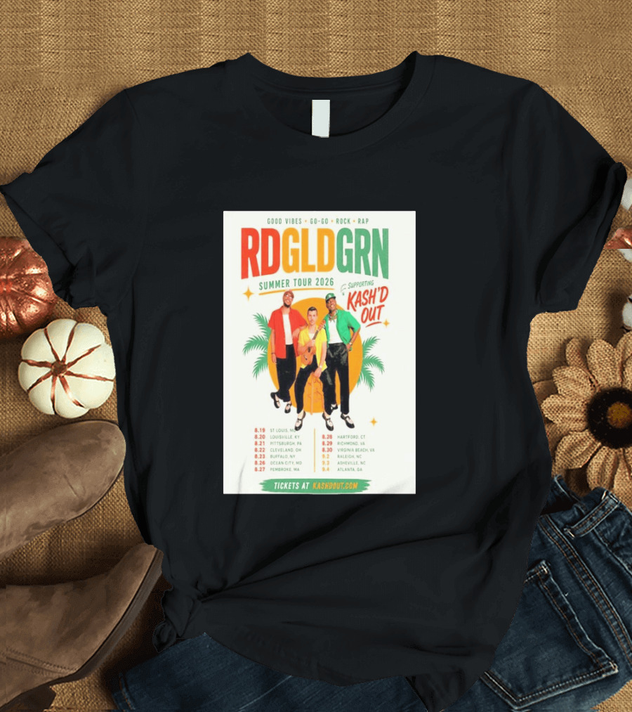RDGLDGRN Summer Tour 2026 Good Vibes Go Go Rock Rap Supporting Kash'd Out T-Shirt