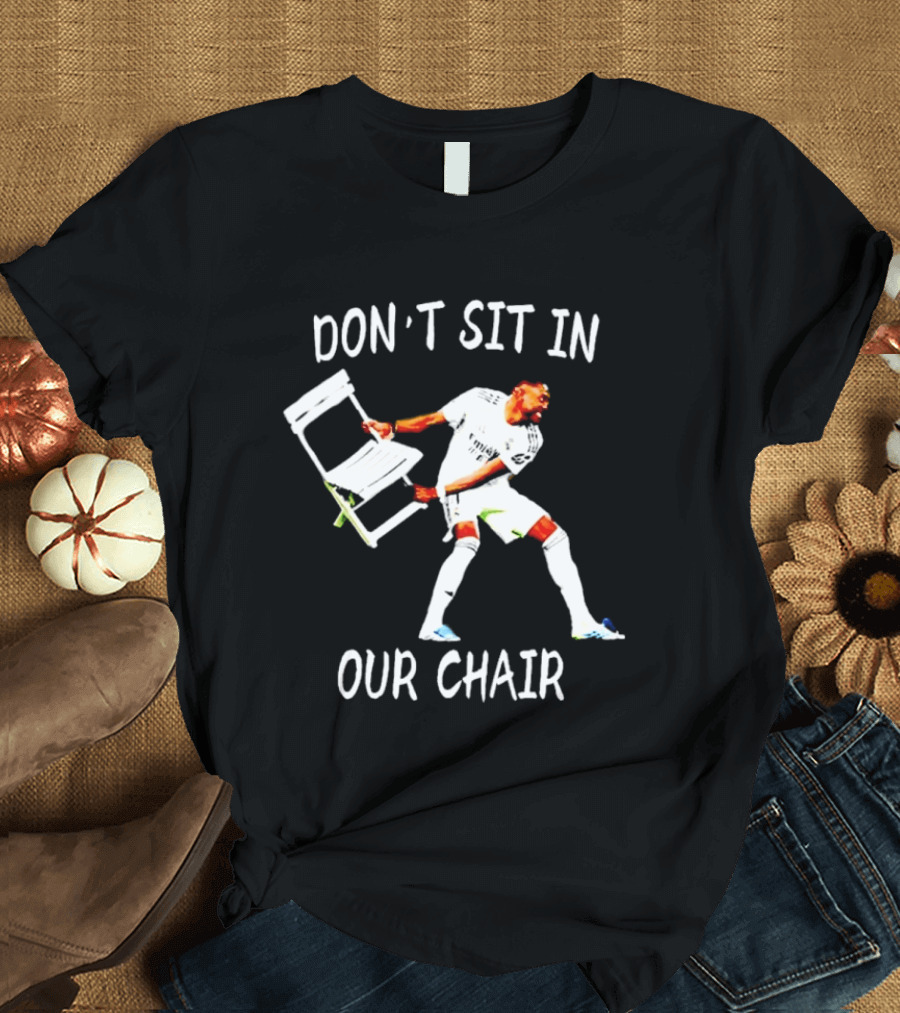Don't Sit In Our Chair Celebration David Alaba T-Shirt