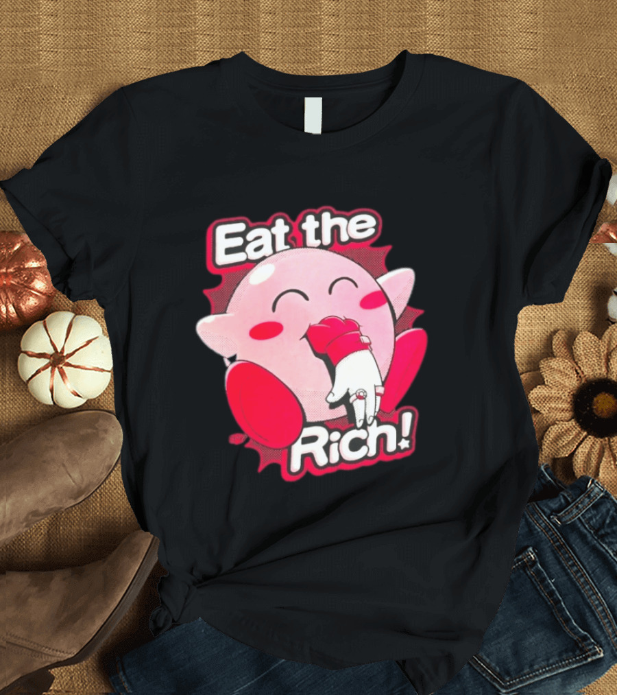 Kirby Eat The Rich Meme Video Game Character Trend T-Shirt
