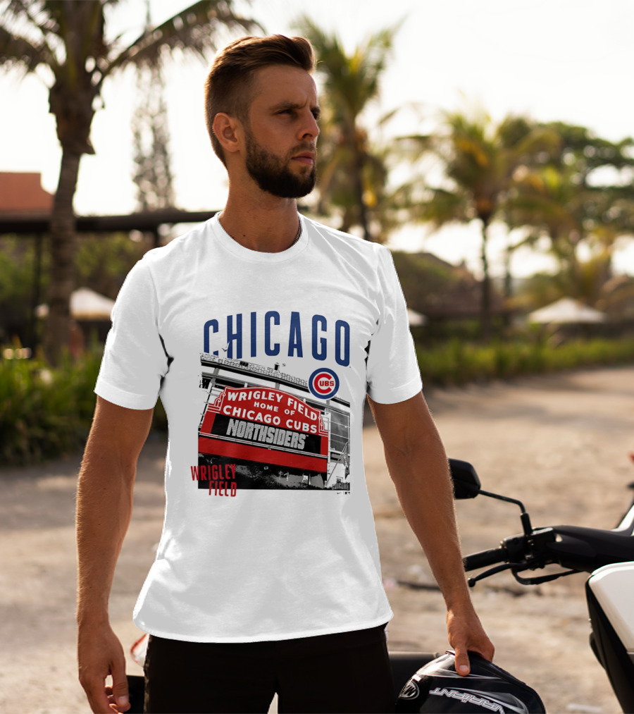 Chicago Cubs Wrigley Field Home Of The Cubs Northsiders T-Shirt
