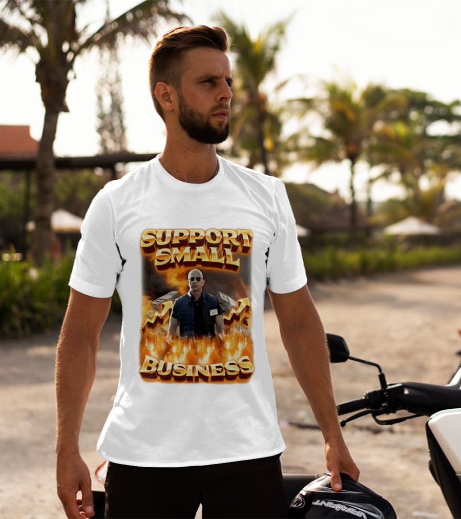 Support Small Business Man On Fire Symbolizing Success T-Shirt