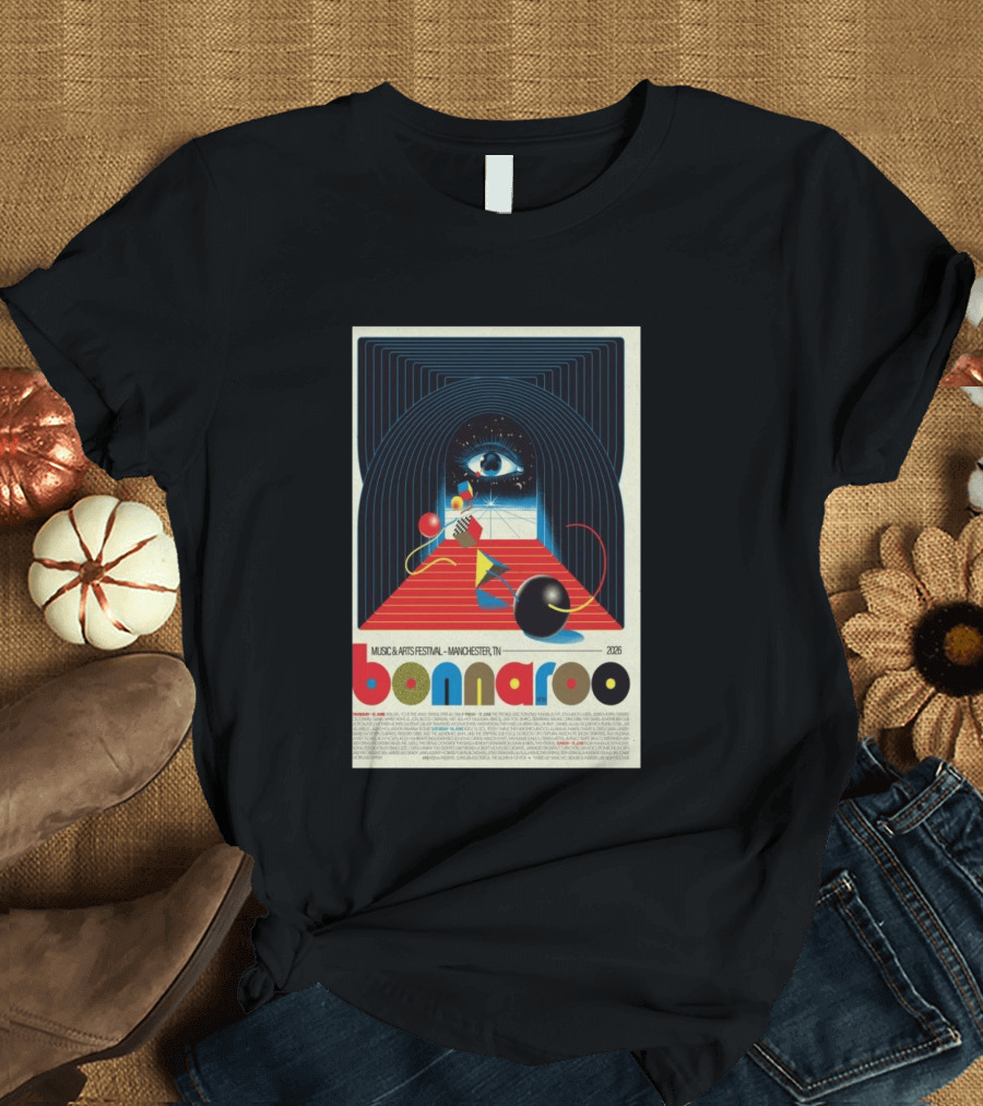 Bonnaroo Music & Arts Festival 2026 Manchester TN June 11 14 Retro Eye T-Shirt