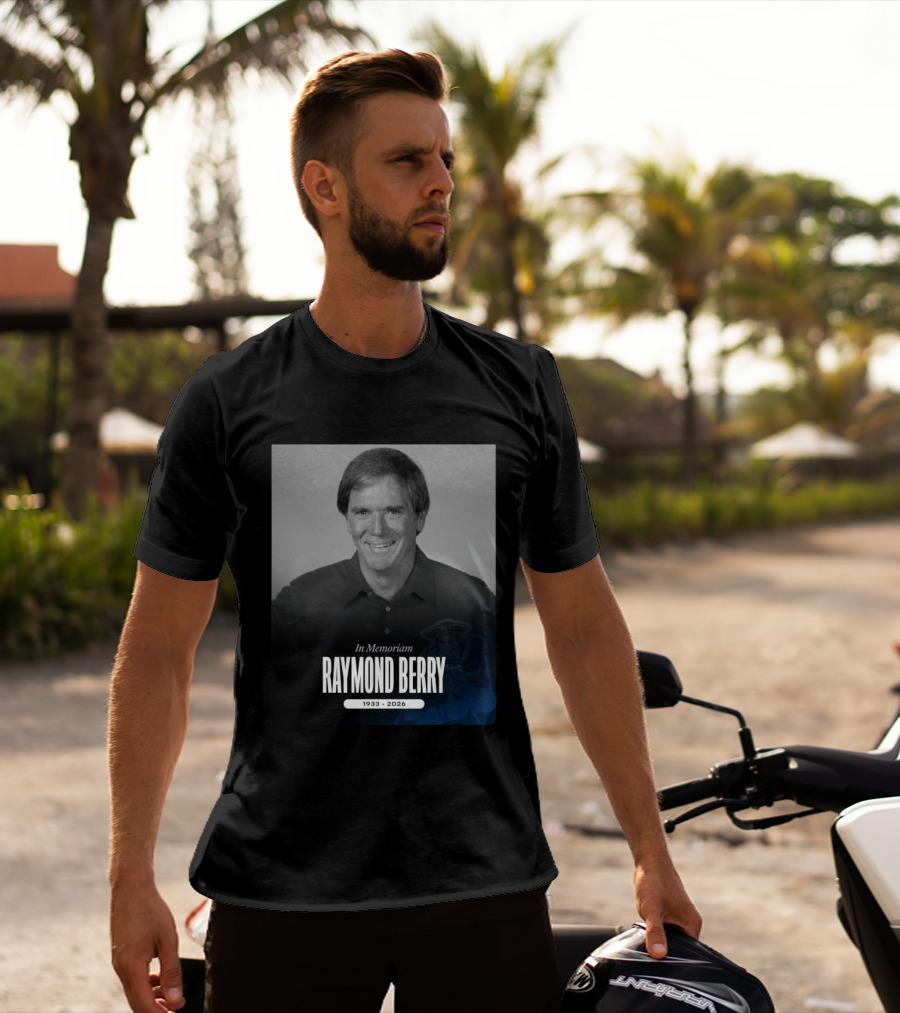 In Memoriam Raymond Berry 1933 2026 New England Patriots T-Shirt