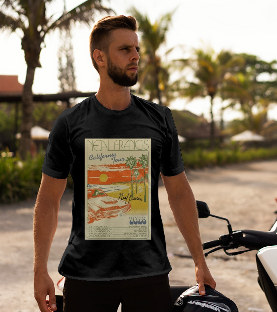 Neal Francis California Tour 2026 Signed Petaluma Solana Beach Los Angeles San Luis Obispo Menlo Park T-Shirt