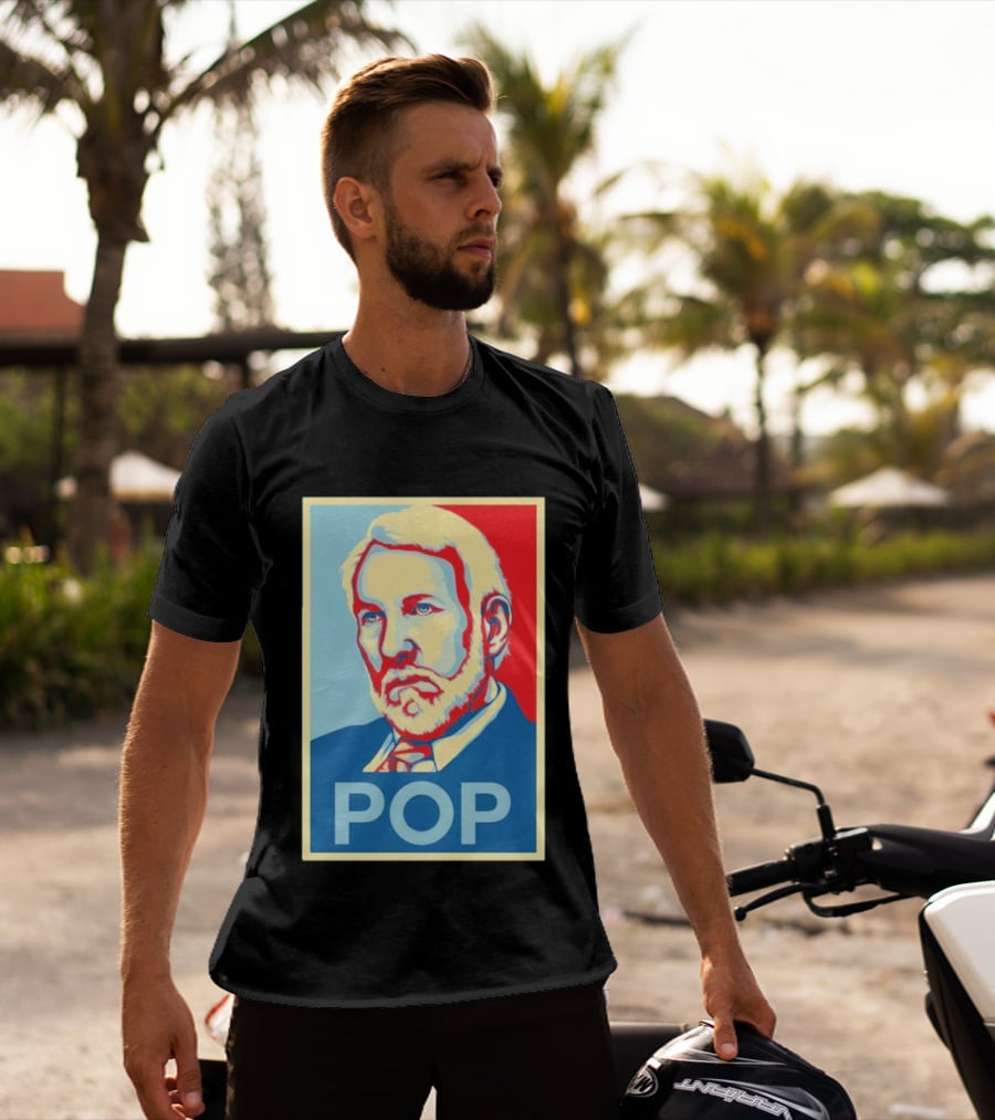 POP Gregg Popovich San Antonio Spurs Hope T-Shirt