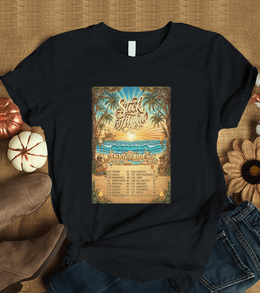 Stick Figure Enjoy The Ride Tour 2027 Phoenix To Seattle Dates And Locations T-Shirt