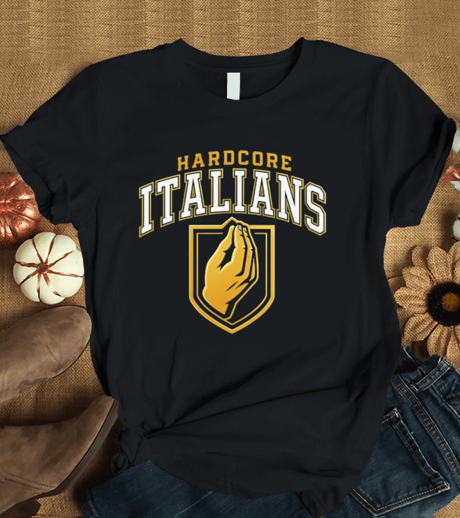 Hardcore Italians Vegas Golden Knights Gesture T-Shirt