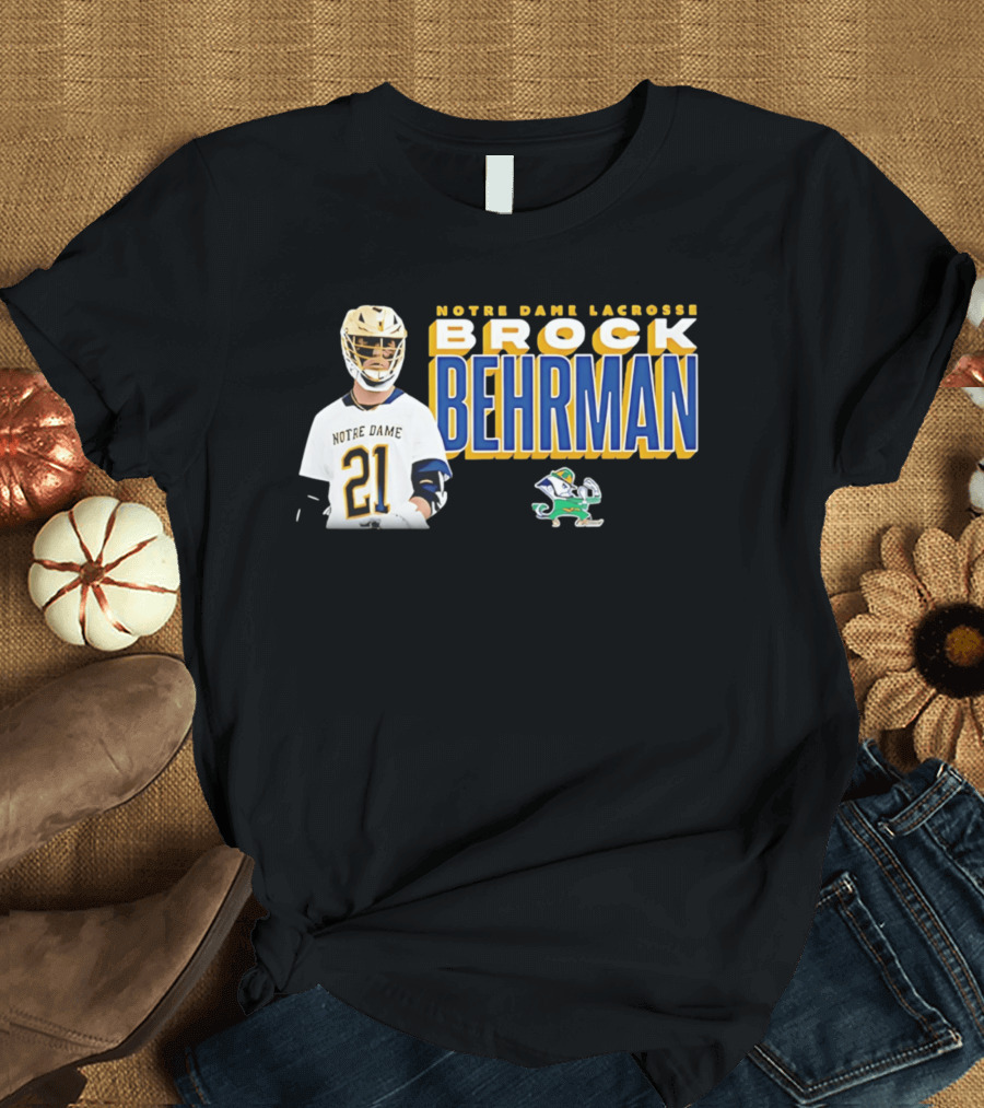 Notre Dame Lacrosse Brock Behrman 21 Fighting Irish T-Shirt