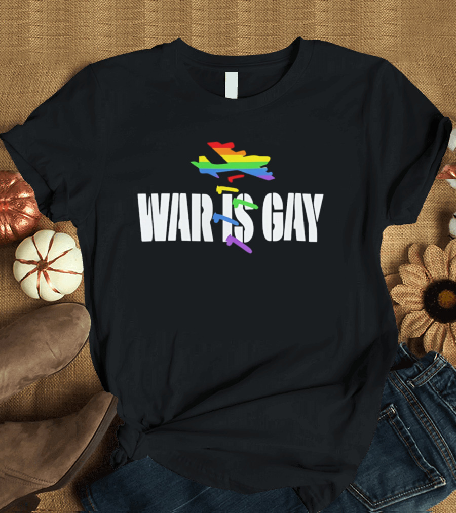 Rainbow Plane War Is Gay T-Shirt