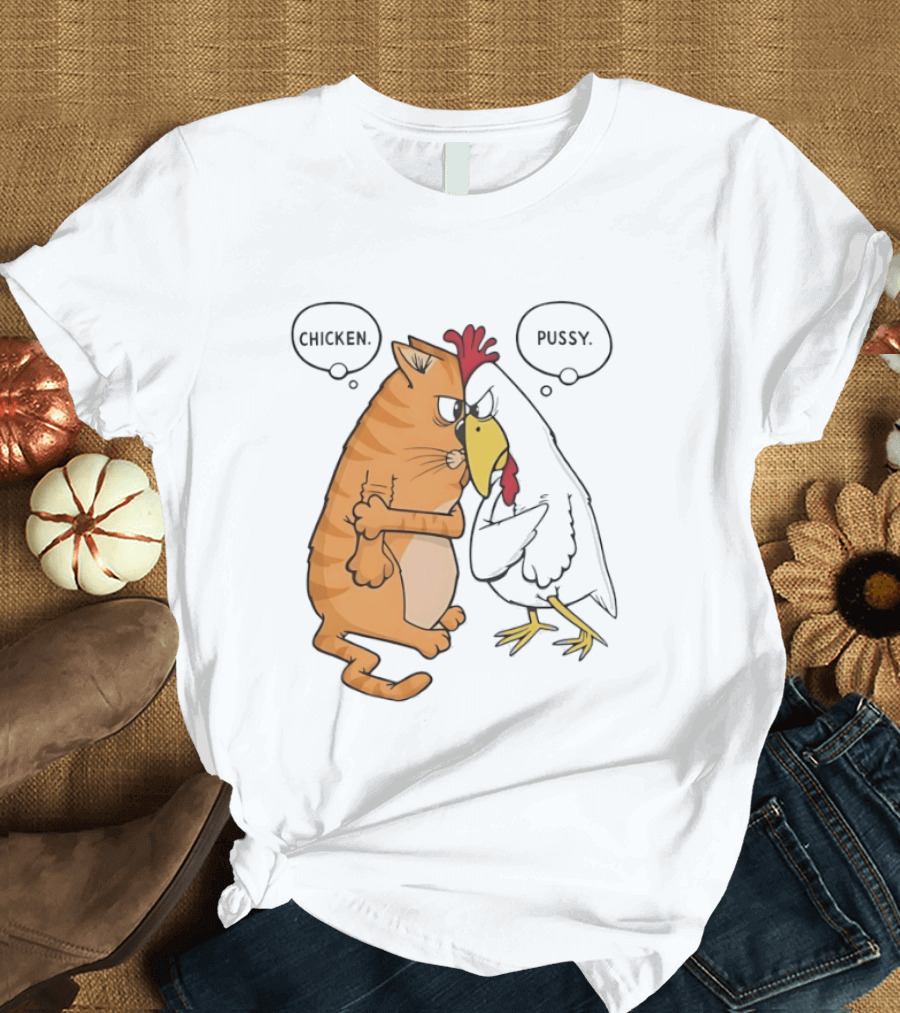 Chicken Pussy Standoff Cartoon Humor Confrontation T-Shirt