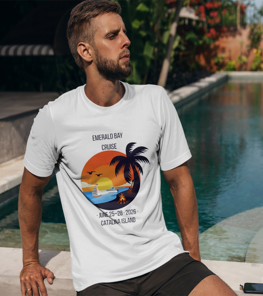 Emerald Bay Cruise June 25 28 2026 Catalina Island Sunset Palm Tree Boat Bonfire T-Shirt