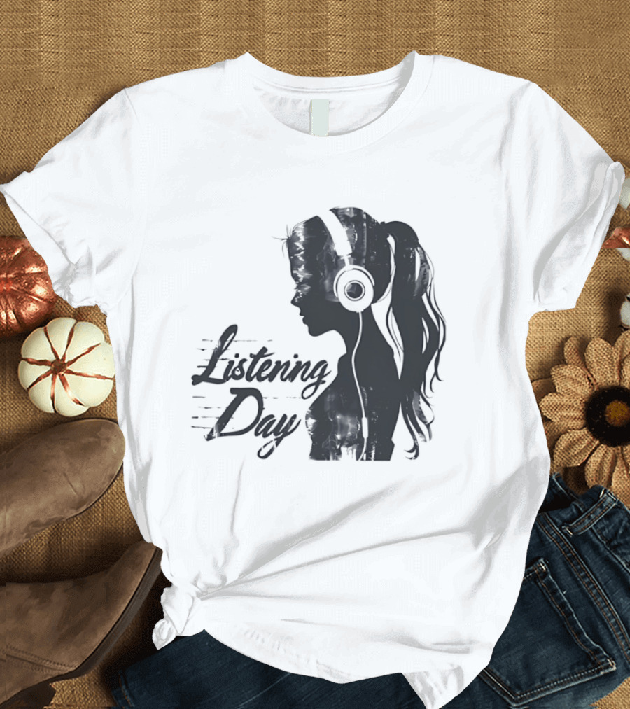 Listening Day Headphones Audio Music Concert T-Shirt