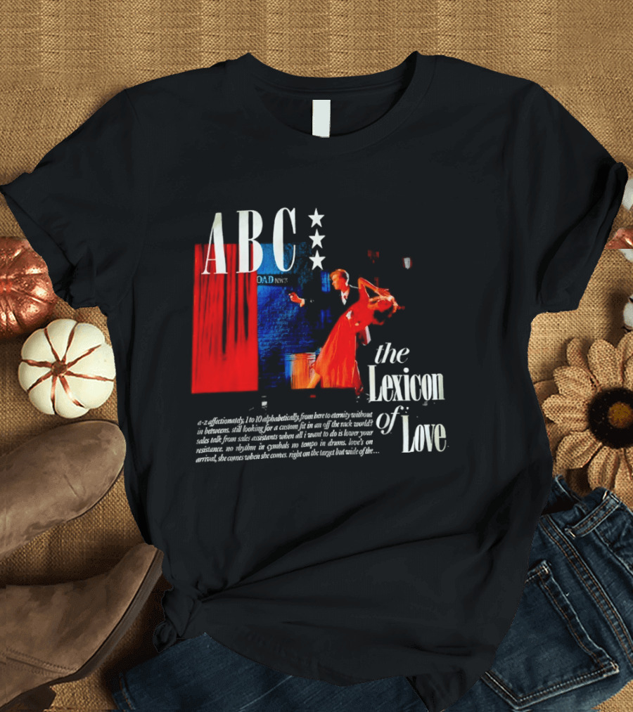 ABC The Lexicon Of Love A Z Affectionately Alphabetically T-Shirt
