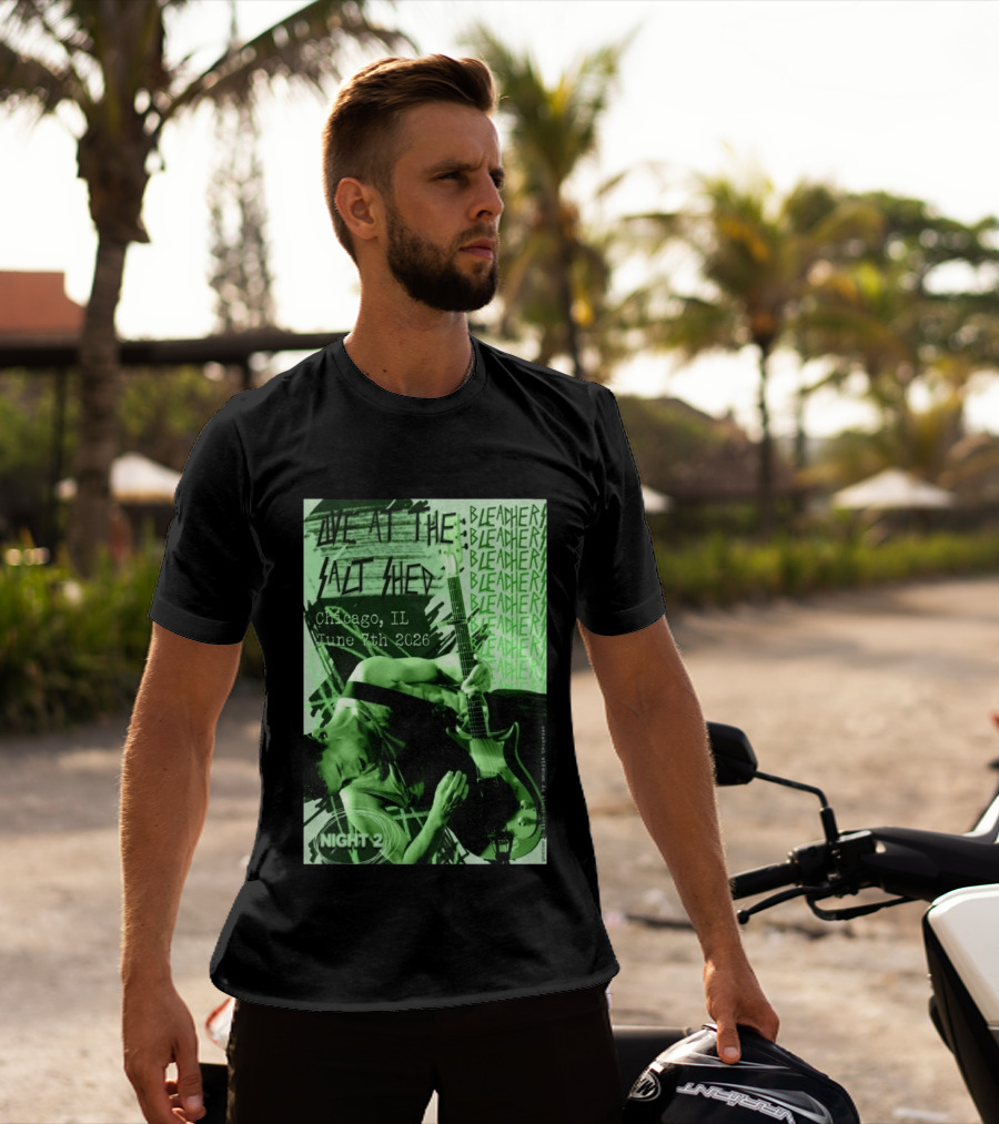 Bleachers Live At The Salt Shed Chicago June 7th 2026 Night 2 T-Shirt