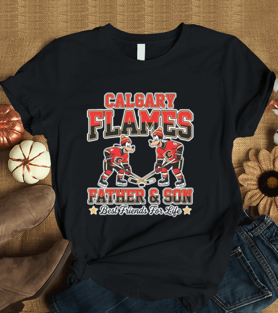 Calgary Flames Goofy Father And Son Best Friends For Life T-Shirt
