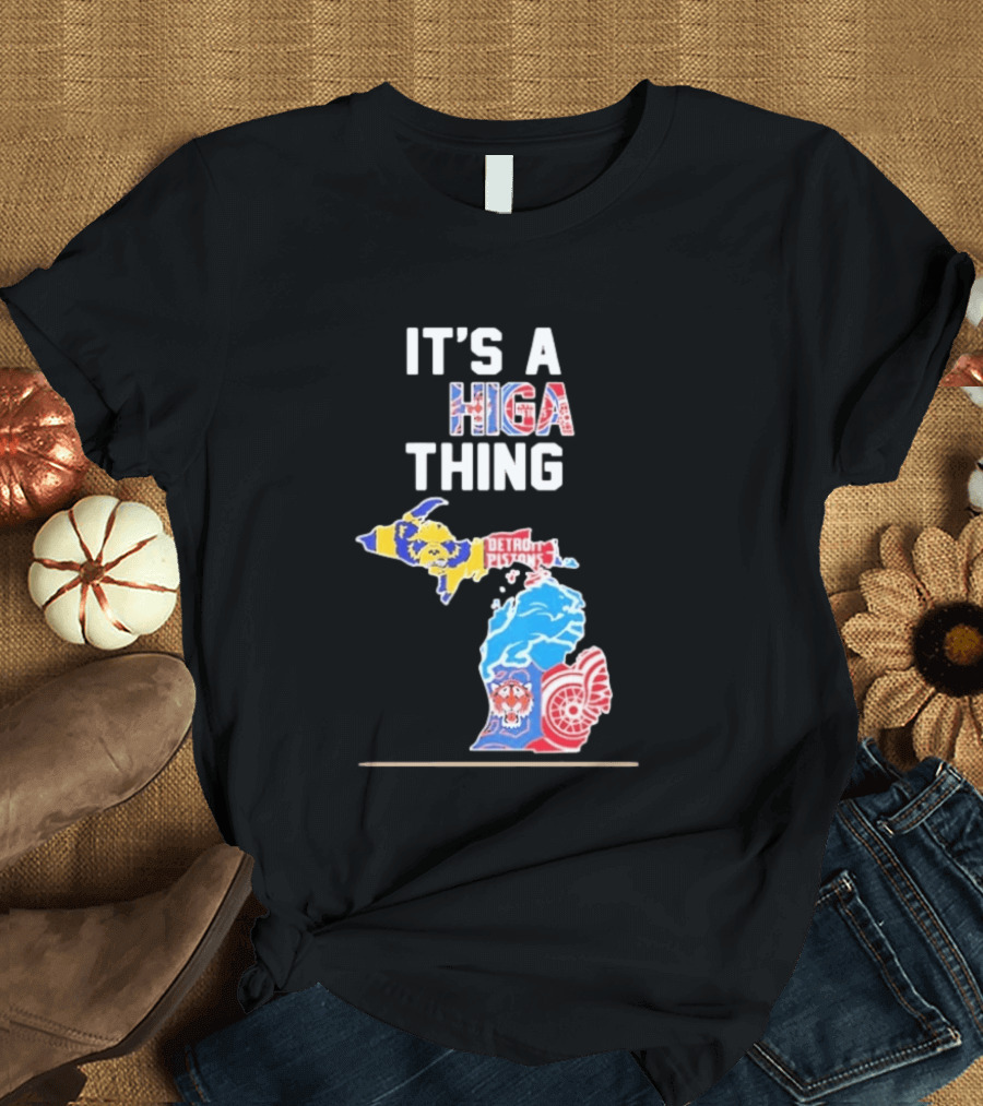 It's A Michigan Thing Detroit Pistons Tigers Red Wings Wolverines T-Shirt