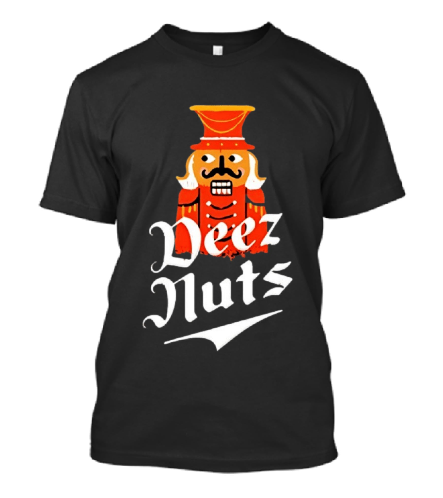 Nutcracker Deez Nuts Christmas Humor Wordplay Novelty T-Shirt