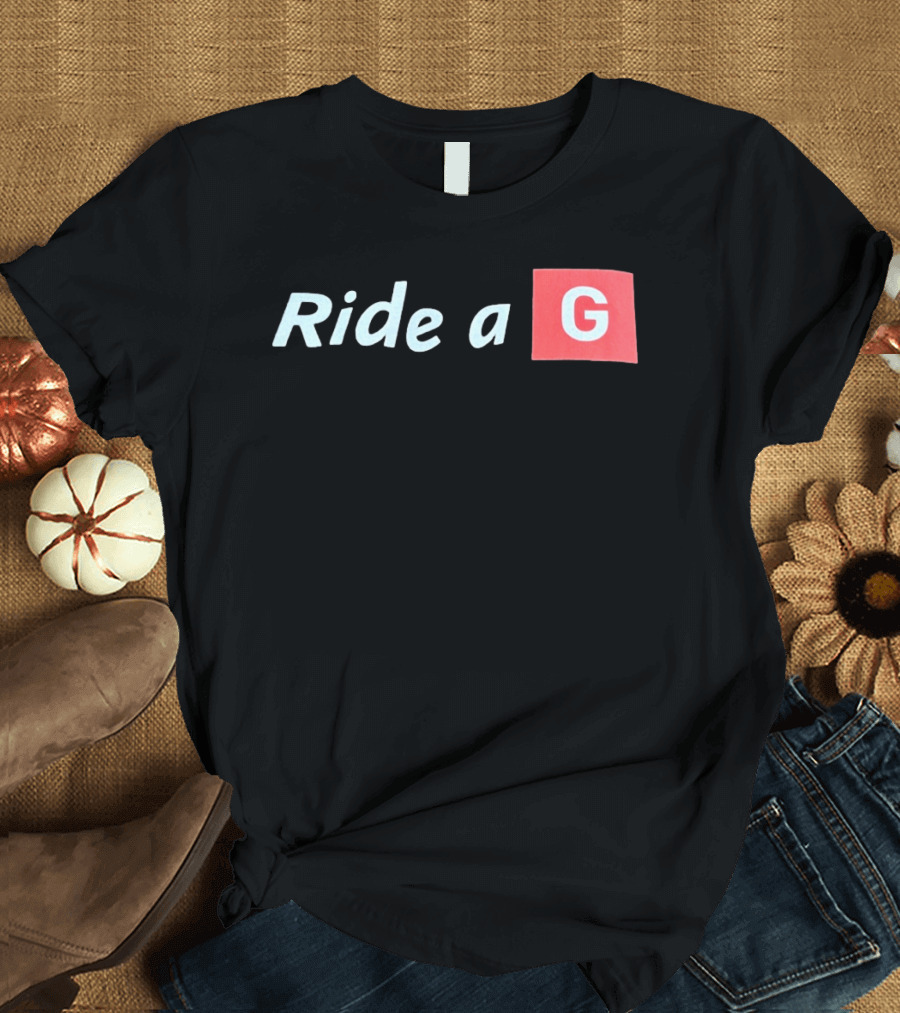 Ride A G T-Shirt