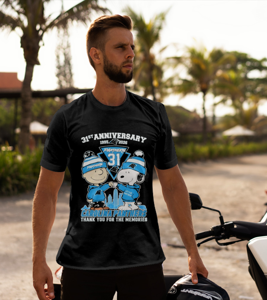 31st Anniversary Carolina Panthers Snoopy Charlie Brown 1995 2026 Let's Go Panthers Thank You For The Memories T-Shirt