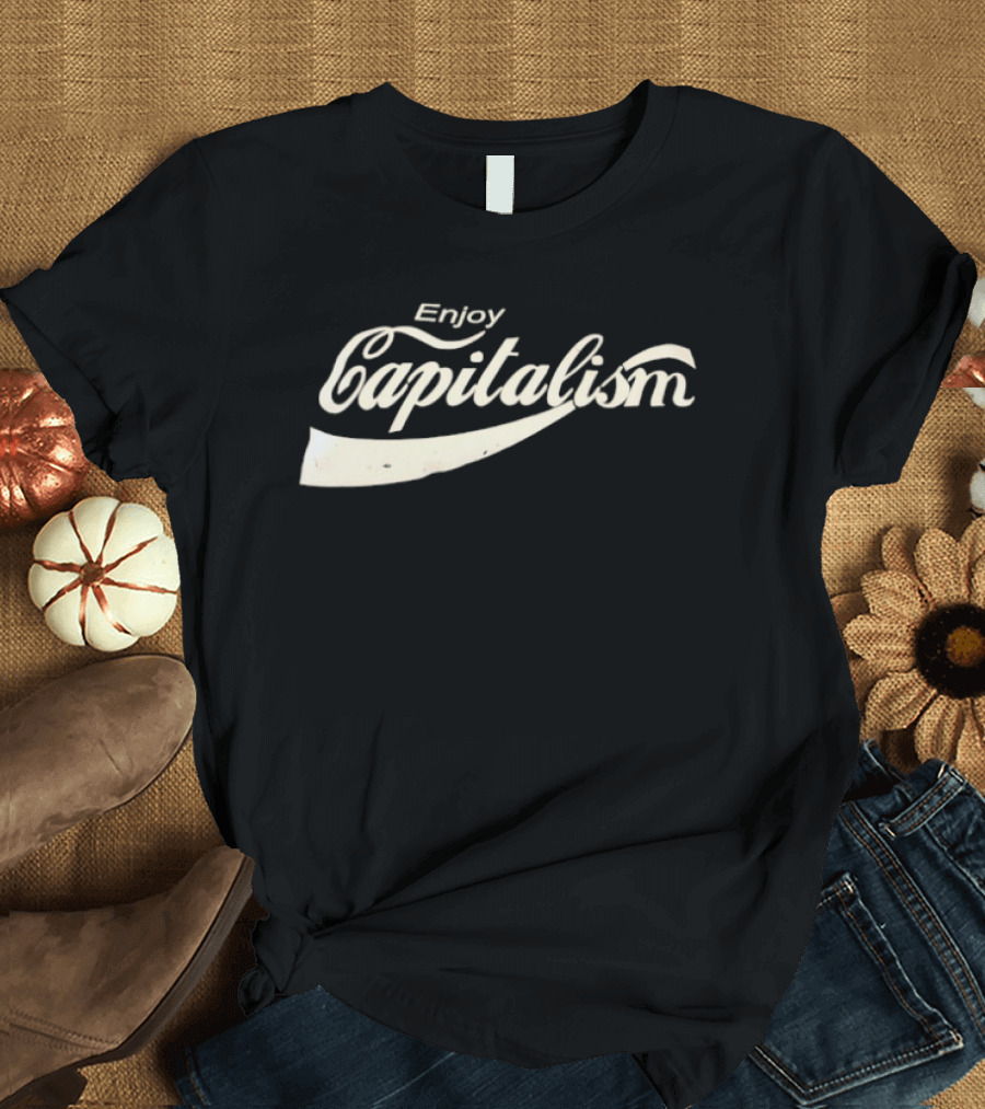 Enjoy Capitalism Coca Cola Style Typography Design T-Shirt