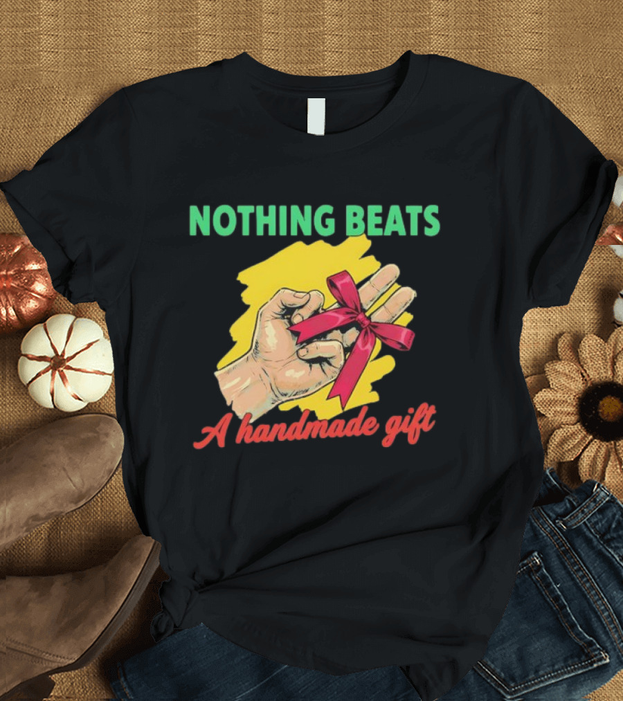Nothing Beats A Handmade Gift Red Ribbon Hand Drawing T-Shirt