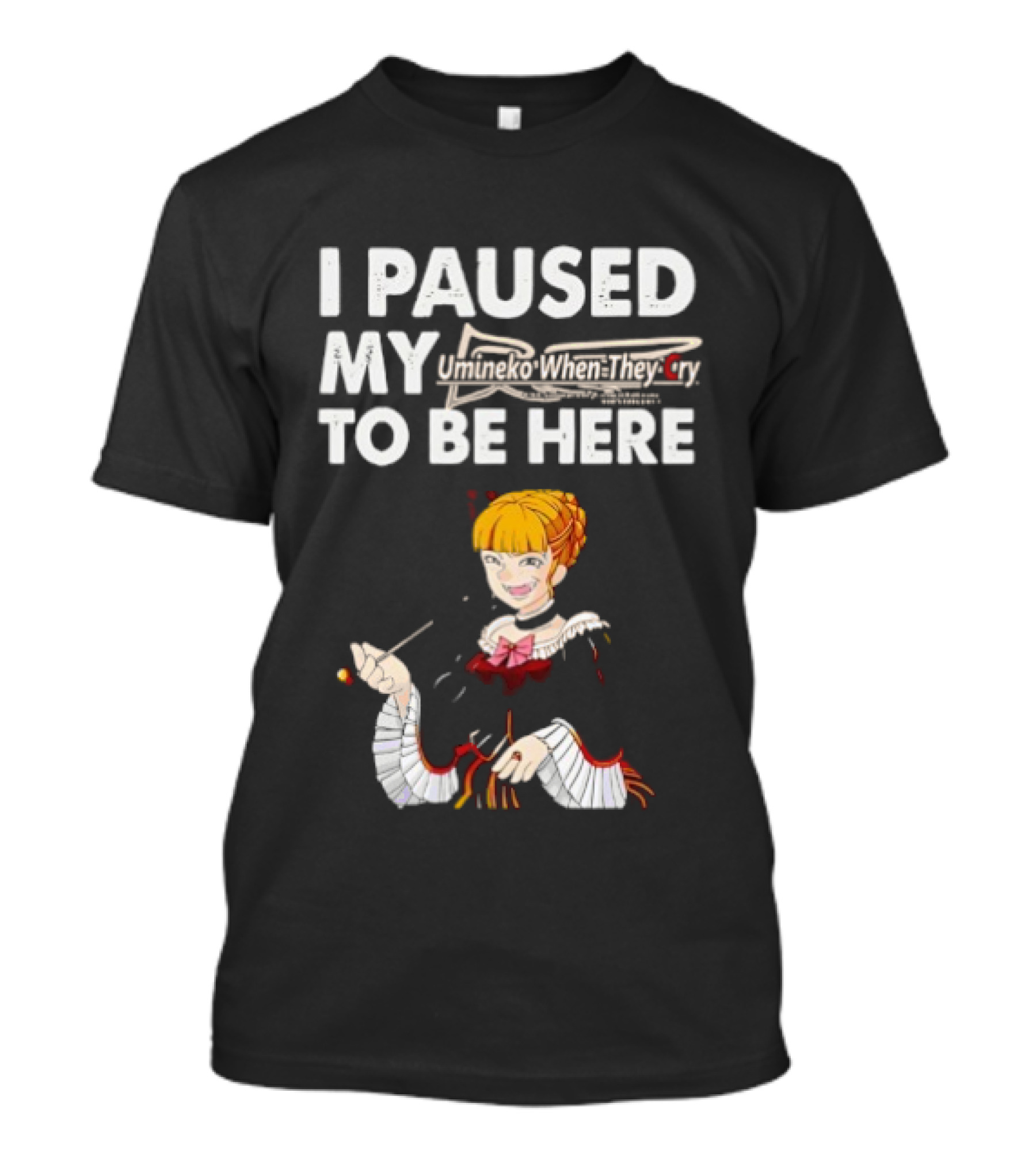 Umineko I Paused My When They Cry To Be Here Anime Character T-Shirt