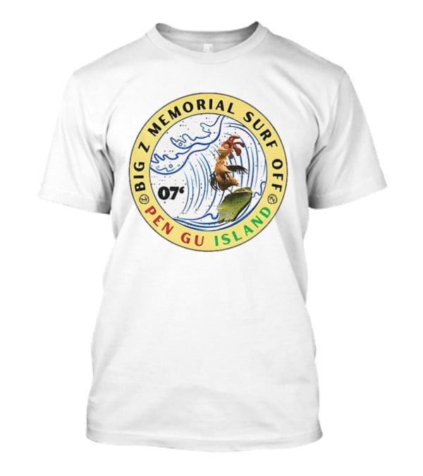 Big Z Memorial Surf Off Pen Gu Island Chicken Joe 07 T-Shirt
