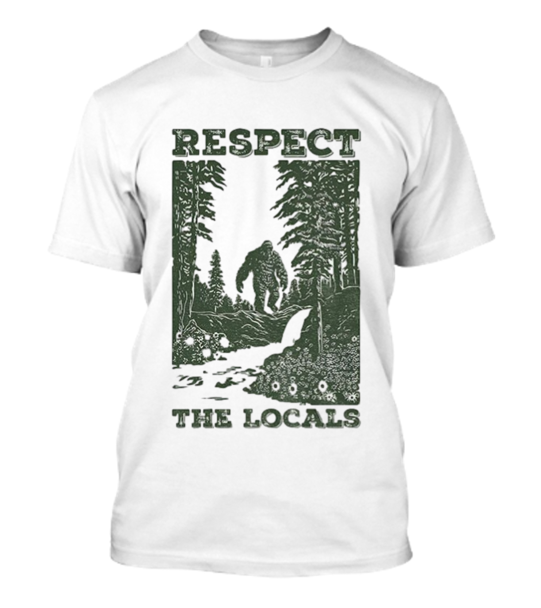 Respect The Locals Bigfoot Forest Scene Camping Adventure T-Shirt