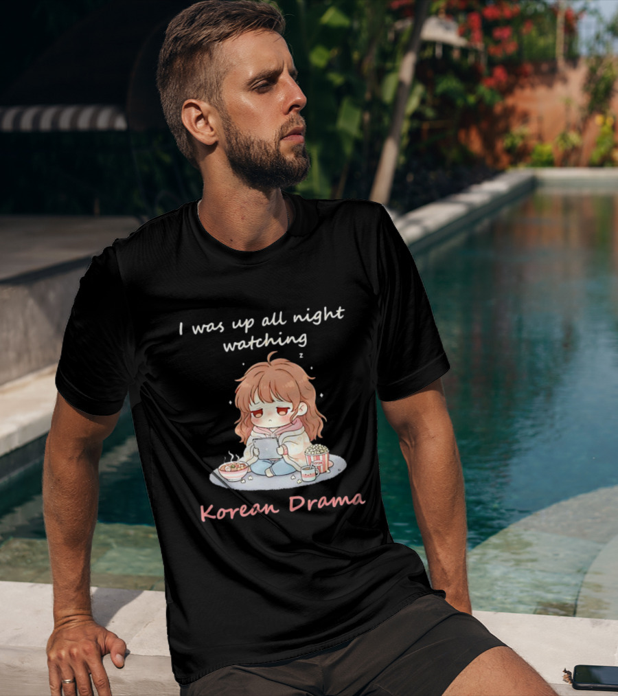 I'm Sorry, I Was Up All Night Ing Korean Drama Cute Girl Pajama Snack Scene T-Shirt