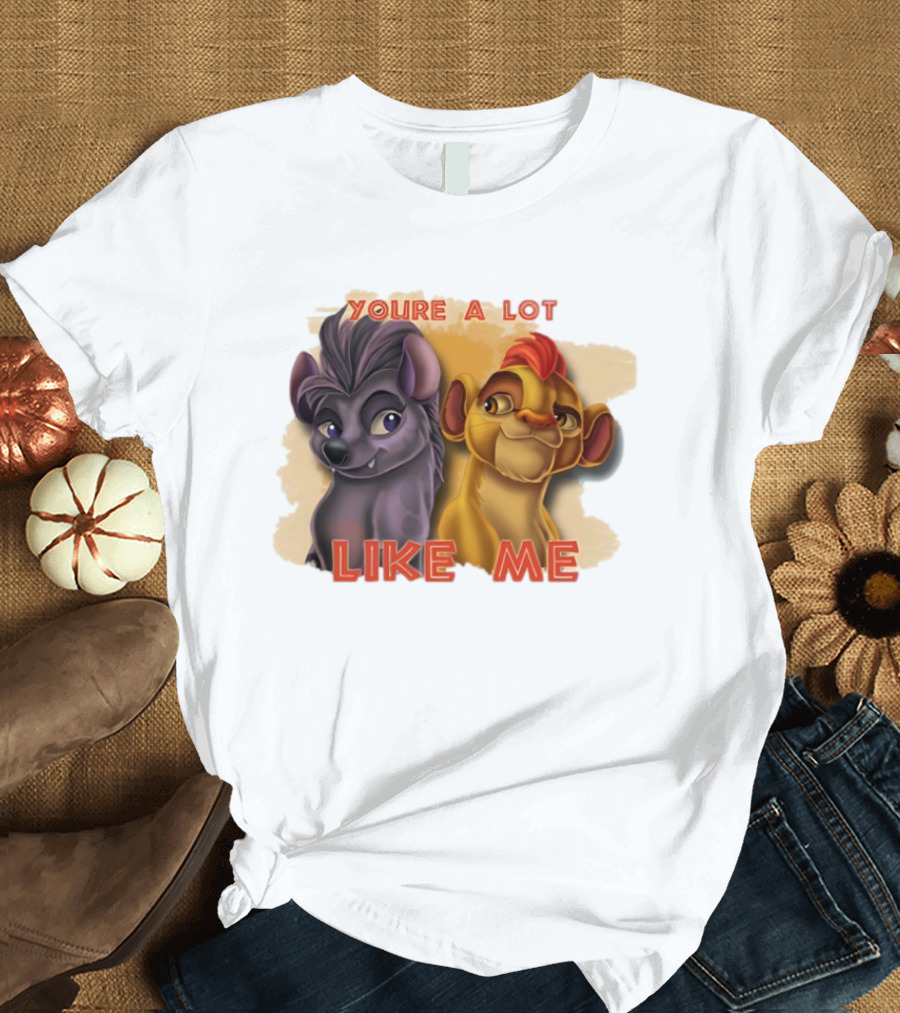 You're A Lot Like Me Kion And Jasiri T-Shirt