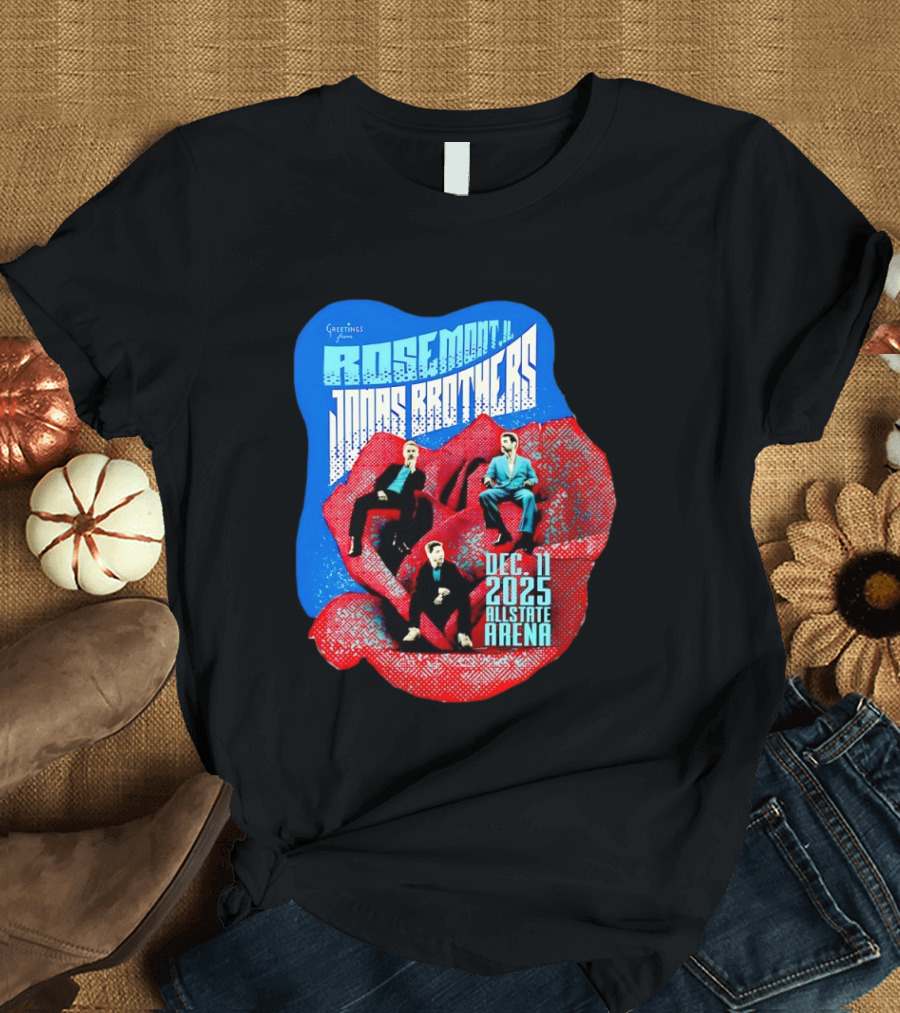 Greetings From Rosemont IL Jonas Brothers December 11 2025 Allstate Arena T-Shirt