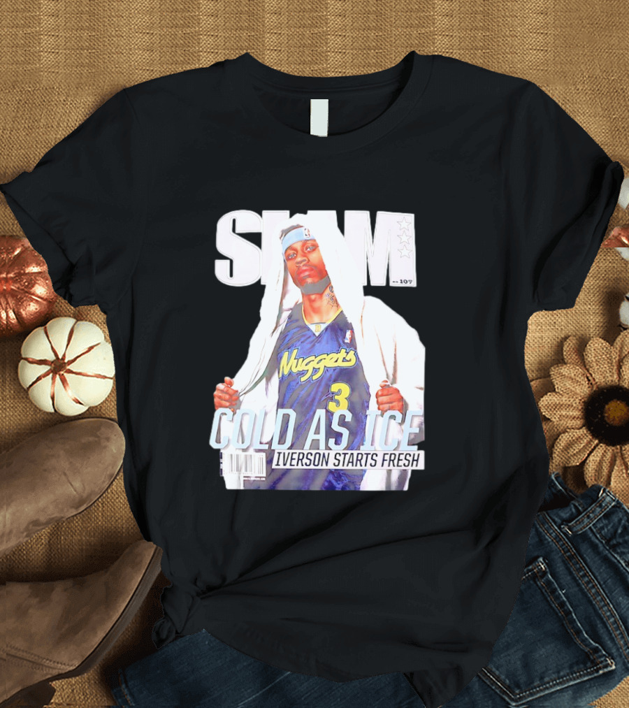 Slam Allen Iverson Cold As Ice Nuggets 3 Iverson Starts Fresh T-Shirt