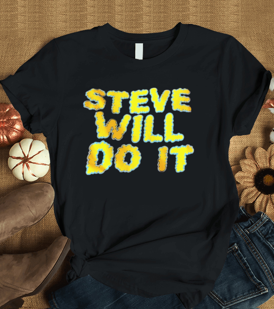 Steve Will Do It Yellow Blue T-Shirt