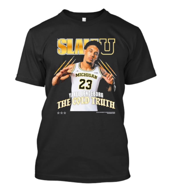 SlamU Yaxel Lendeborg Michigan 23 The Cold Truth T-Shirt