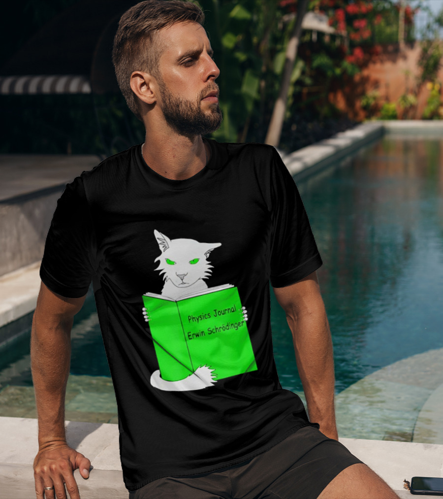 Schrodinger’s Cat Reading Book Physics Journal Erwin Schrodinger T-Shirt