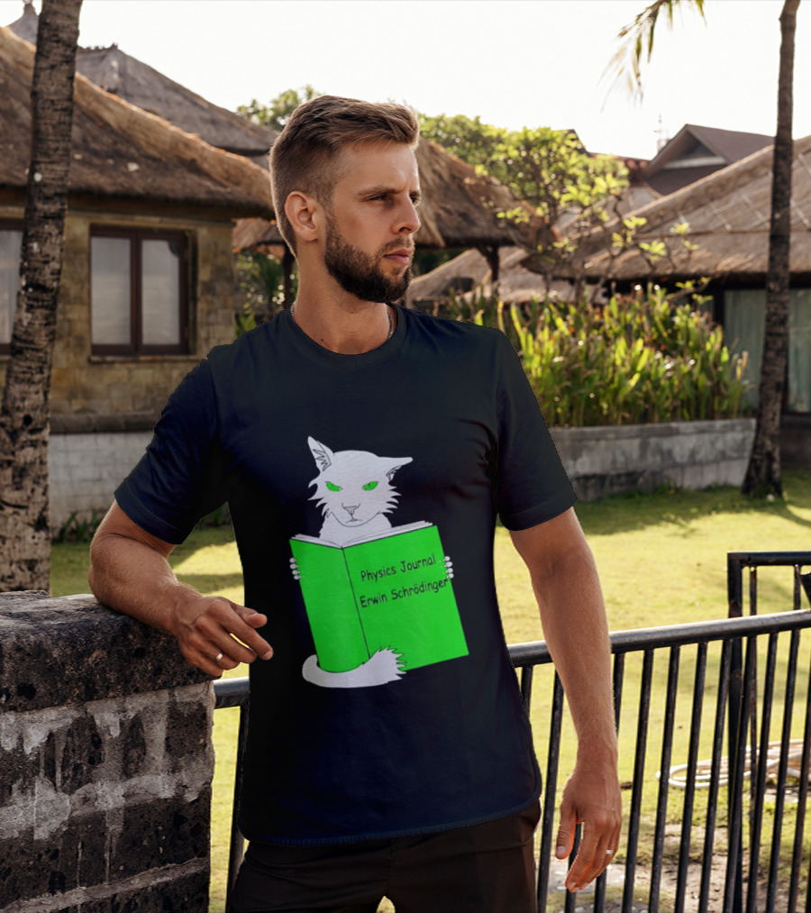 Schrodinger’s Cat Reading Book Physics Journal Erwin Schrodinger T-Shirt