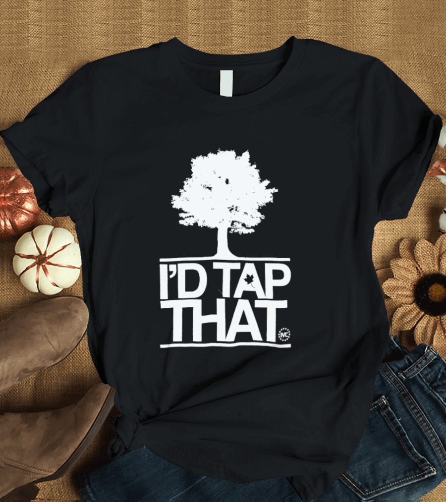 Tree I'd Tap That Pun With Maple Leaf T-Shirt