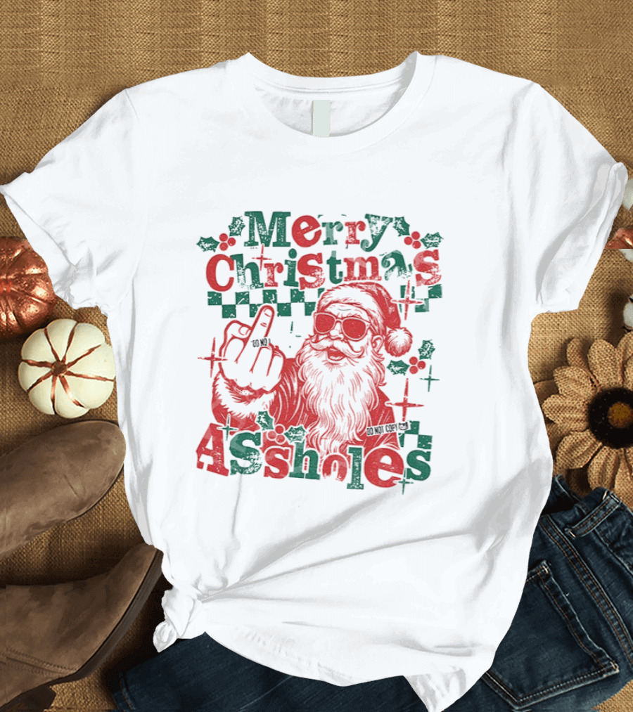Merry Christmas Assholes Santa Claus Middle Finger Holiday Humor T-Shirt