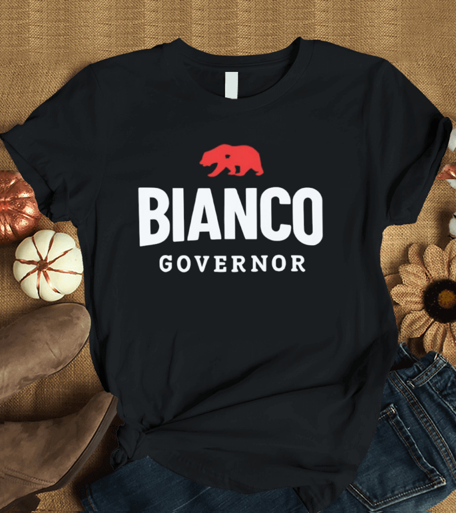 Bianco For Governor California Bear T-Shirt