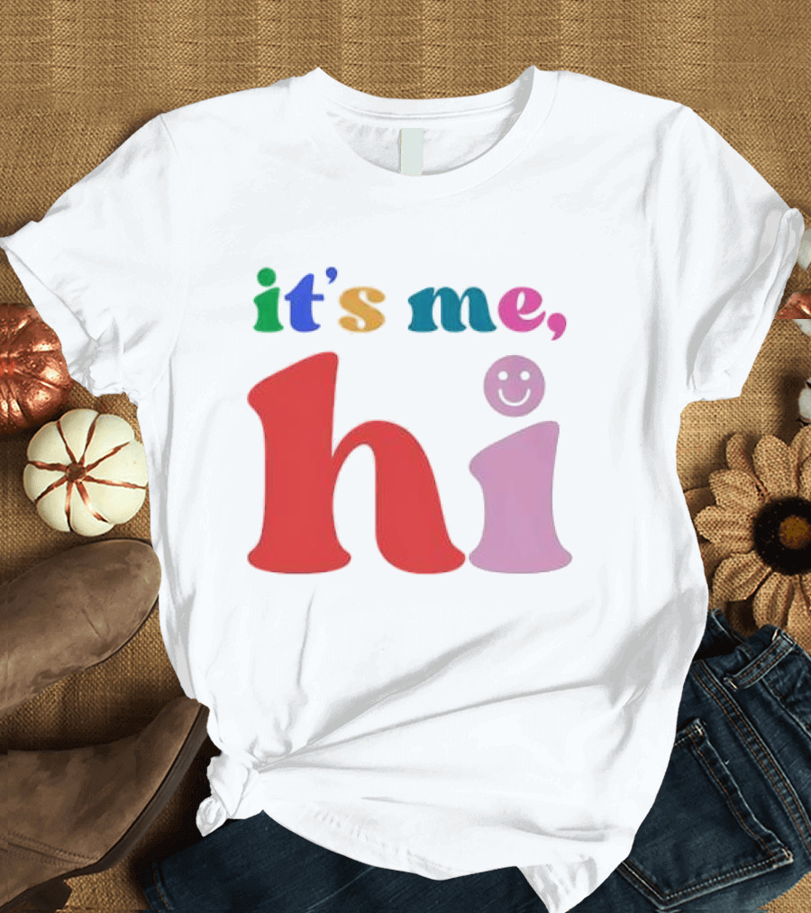 It's Me Hi Colorful Text With Smiley Face T-Shirt