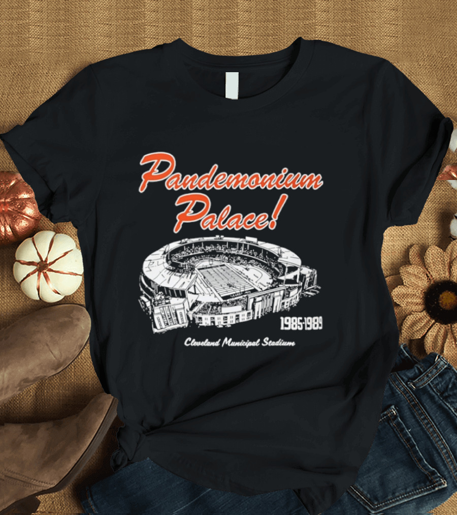 Cleveland Browns Pandemonium Palace Cleveland Municipal Stadium 1985 1989 T-Shirt