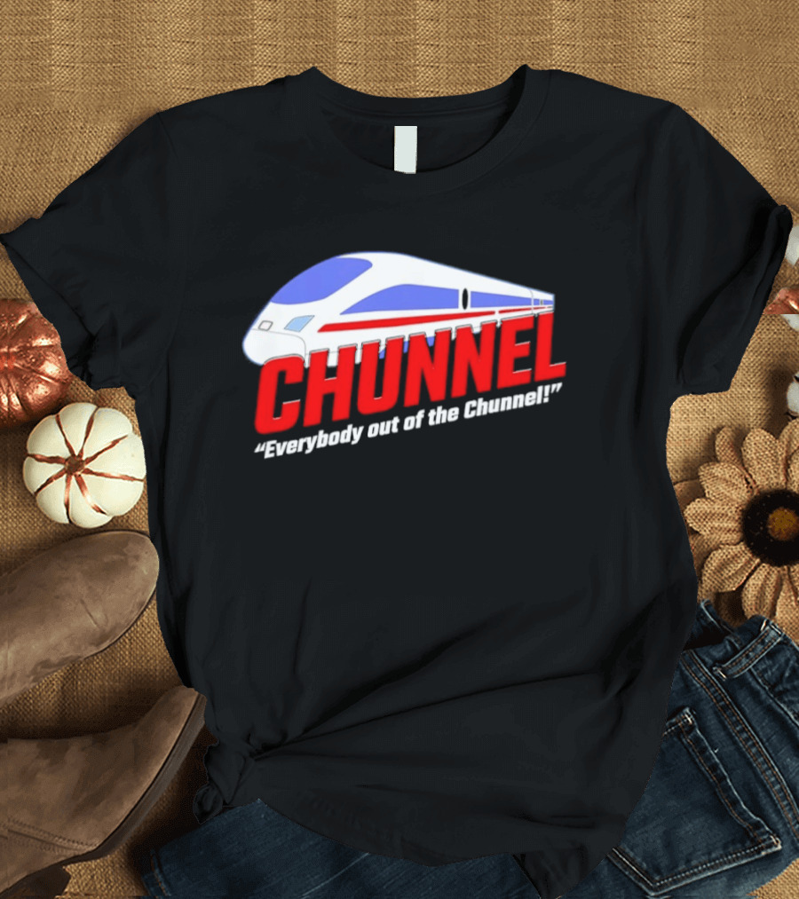 Chunnel Everybody Out Of The Chunnel Train T-Shirt