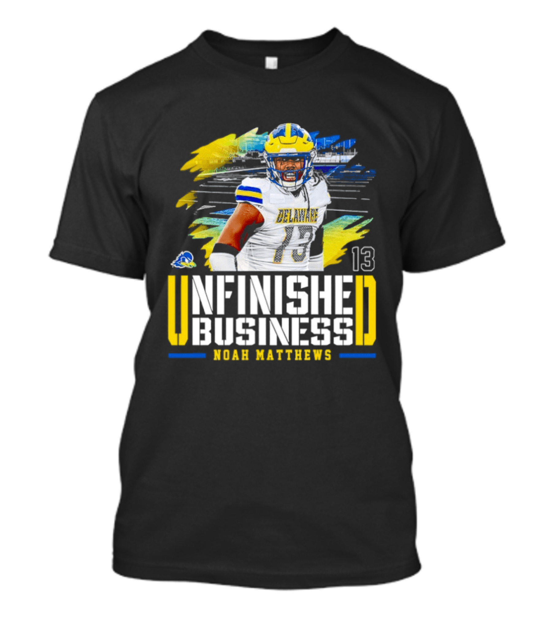 Noah Matthews 13 Delaware Unfinished Business NCAA Football T-Shirt