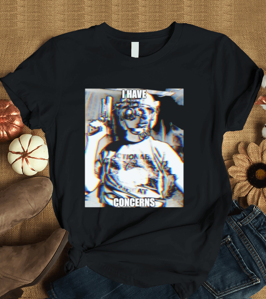 I Have Concerns Actionable Threat Optical Gear Gun Holder T-Shirt